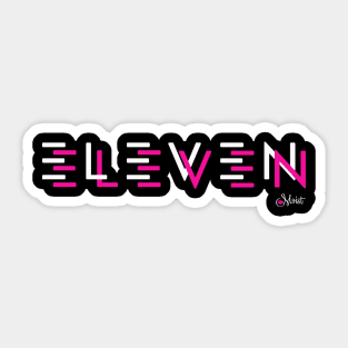 ELEVEN ELEVEN BREAK PINK 2 Sticker